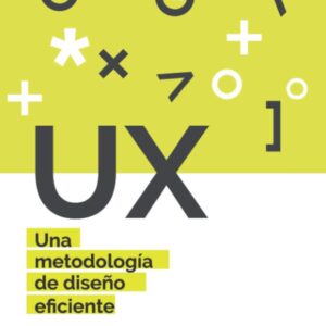 UX una metodología de diseño eficiente