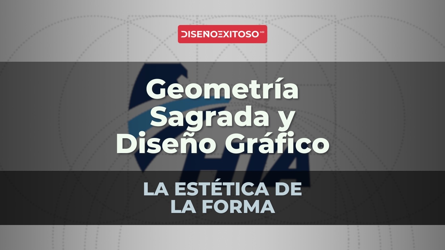 Geometría Sagrada y Diseño Gráfico: La estética de las formas - Diseño